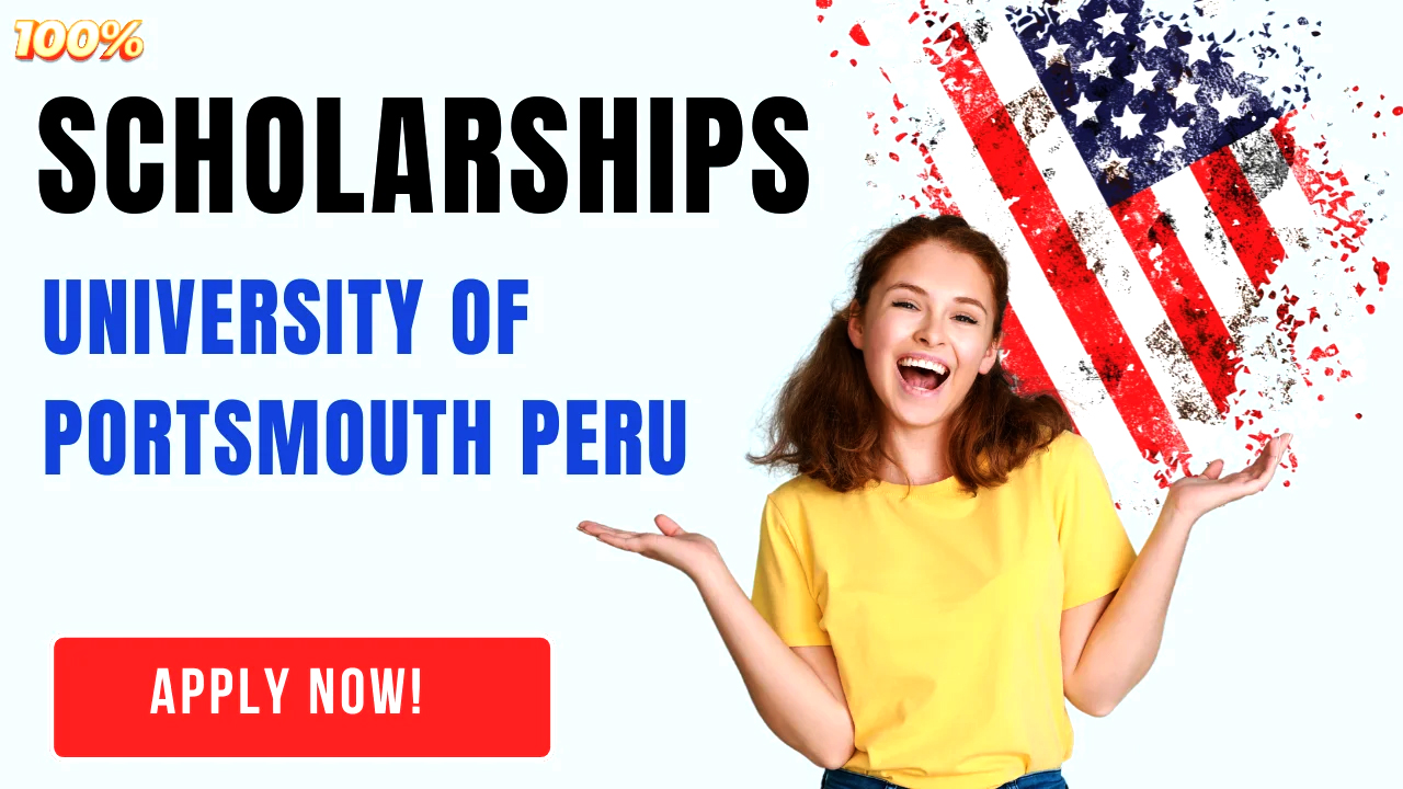 2025 Scholarships at University of Portsmouth Peru