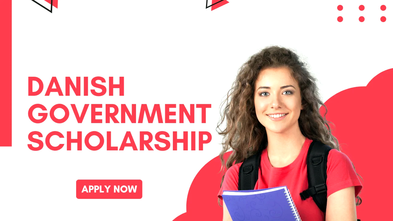 Danish Government Scholarship 2025 Complete Funding Detail