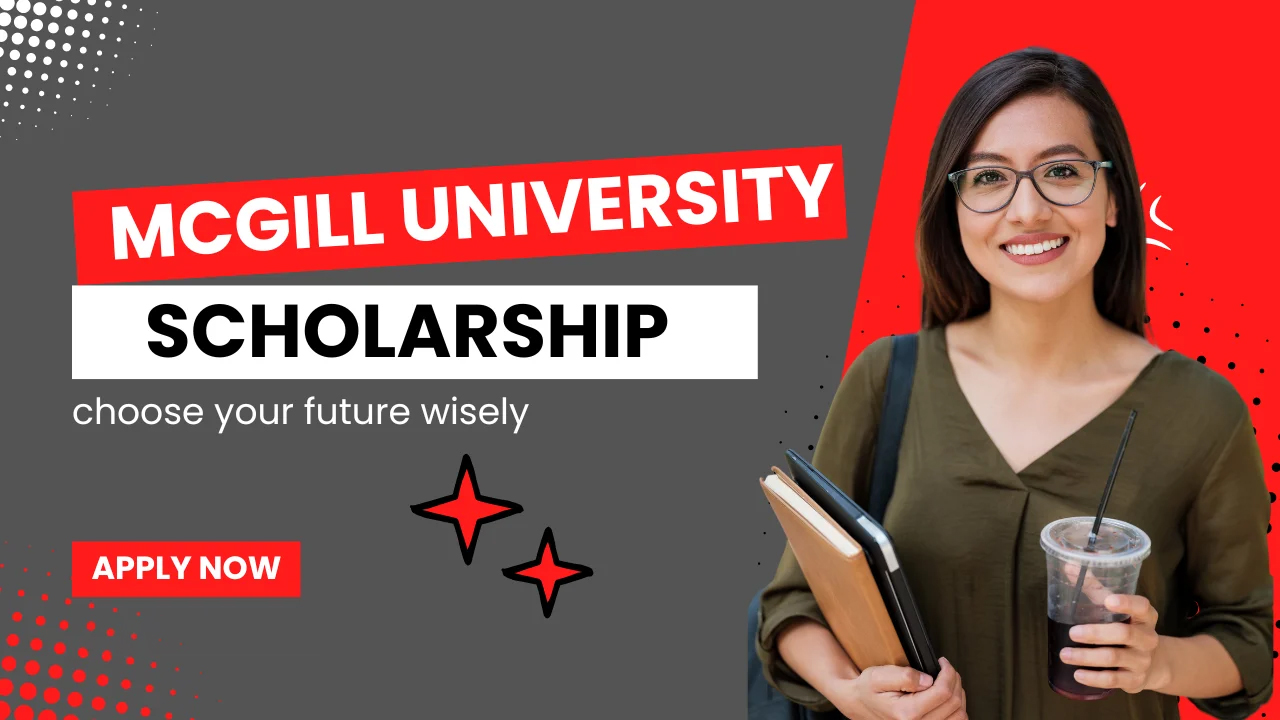 Study in Canada: McGill University International Scholarships 2025